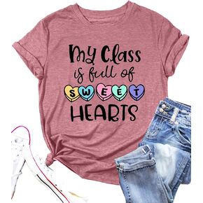 Teacher Valentine Day Shirts Women My Class is Full of Sweet Hearts T-Shirts Lover Heart Graphic Short Sleeve Blouse Tops