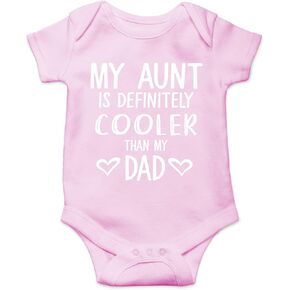 My Aunt Is Definitely Cooler Than My Dad - Funny Baby Essentials Bodysuit - Newborn Boy Clothes