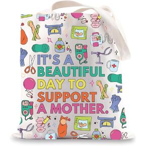 JNIAP Birth Doula Tote Bag Postpartum Doula Gifts It's A Beautiful Day To Support A Mother Midwives Gifts