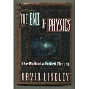The End Of Physics: The Myth Of A Unified Theory