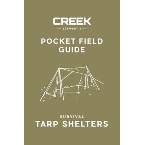 Pocket Field Guide: Survival Tarp Shelters