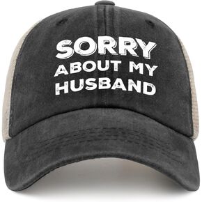 Sorry About My Husband Trucker Hat Women Funny Mesh Cap for Summer