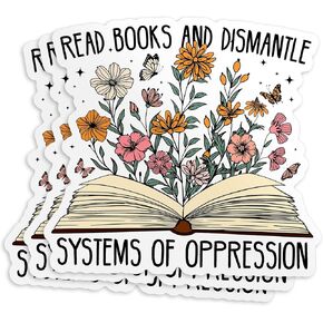 (3Pcs) Read Books and Dismantle Systems of Oppression Stickers, 3" Feminism Patriarchy Floral Bookish Waterproof Die-Cut Vinyl Sticker for E-Reader Kindle Laptop Water Bottles Gifts 3 Inches