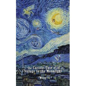 The Curious Case of the Village in the Moonlight