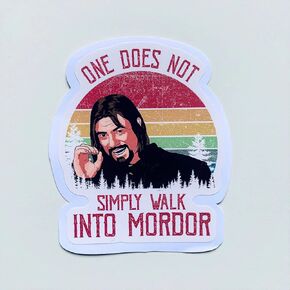 3 PCS - One Does Not Simply Walk Into Mordor Lord of Rings Lord of Rings Vinyl Sticker 3"