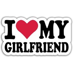 3 Pcs - I Love My Girlfriend GF Sticker Anniversary Boyfriend Couple - Gift Decorations Tablet Laptop Wall Window Water Bottle Helmet Car Trucks Vans 3x4 inch