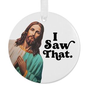 Funny Christmas Ornament I Saw That 2024 Exchange White Elephant Bestie Christmas Gift Funny Jesus Ornament Stocking Stuffer Gift Secret Santa Gift (Red)