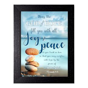 May the God of hope fill you with all joy and peace as you trust in him. Romans 15:13, 7x9 Wooden Picture Frame from Holy Bible, Christian Home Decor, Wall Art - Emmanuel Arts
