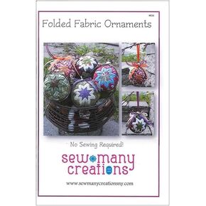 Sew Many Creations Folded Fabric Ornaments Pattern