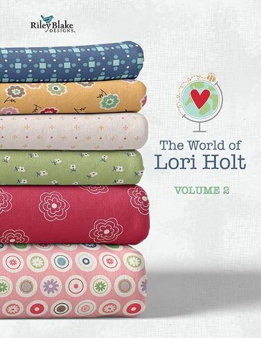 Riley Blake World of Lori Holt Volume 2 by Lori Holt of Bee in My Bonnet and It’s Sew Emma, Compilation of All Her Latest Fabrics, Basics, Notions, and So Much More in Saudi Arabia