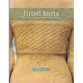 Fitted Knits: 25 Designs for the Fashionable Knitter