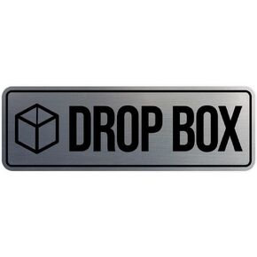 Standard Drop Box Sign (Brushed Silver) - Medium