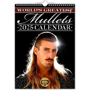 // World’s Greatest Mullets - 2025 Wall Calendar - A4 Size (210mm x 297mm)