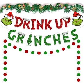 Drink Up Grinches Banner, Glittery Christmas Decorations Banners Winter Holiday Garland Photo Props Banner for Party Home Decorations
