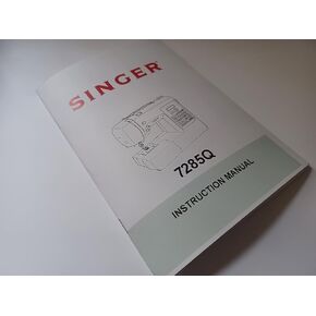 Singer 7285Q Instruction Manual for Sewing Machine (Reproduction)