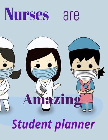 Nurses are Amazing Student Planner in Kuwait