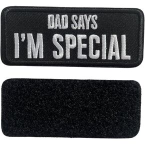 Dog Patches for Harness Funny - Dad Says I'm Special Patch, Embroidered Applique Fastener Hook and Loop Emblem