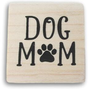 Dog Mom Wood and Rubber Stamp - 1.25 x 1.375 Inches