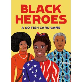 Laurence King Black Heroes: A Go Fish Card Game