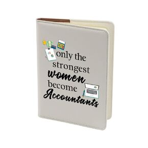 Gzrlyf Only the Strongest Women Become Accountants Notebook Financial Notebook Funny Accountant Gifts CPA Graduation Gift (Accountants Notebook)