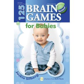 125 Brain Games for Babies