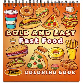 TSPVOTUS Bold and Easy Fast Food Coloring Book for Adults Kids Teens Girls, Spiral Bound Edition, Soft Cover, 30 Designs Coloring Pages of Junk Foods for Stress Relief and Relaxation