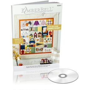 Kimberbell Falling for Autumn Quilt - Machine Embroidery Design CD & Book, Completed Size: 40 x 40" + 3 Bonus Projects, Step-By-Step Instructions Beginners to Advanced, Hoop Sizes: 4x4, 5x7, 6x10 &