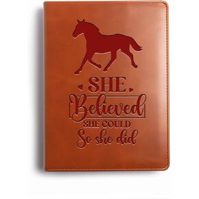 Horse Trainer Gift Leather Notebook for Women Girls She Believed She Could So She Did Leather Journal Notebook Inspirational Gift Horse Lover Gifts (she believe)