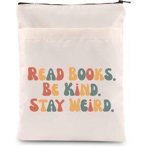 اقرأ الكتب Be Kind Stay Weird Book Love Book Sleeve مع سحاب هدايا دودة الكتب لقارئ الكتب هدية القراءة (Be Kind Stay b)