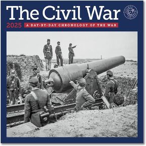 Civil War Day-By-Day Chronology Wall Calendar 2025, Monthly January-December 12'' x 12"