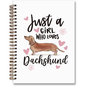 Just a Girl Who Loves Dachshund,Cute Dog Spiral Notebook Journal,Gifts for Dachshund Lovers,Dachshund Gifts for Women,College Ruled Spiral Hardcover Notebook for School Office Supplies