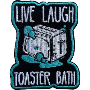 Live Laugh Toaster Bath Patch, Size 3" Sew On Patches, Funny Toaster Embroidery Fabric Patches for Clothes Jeans Backpacks Hats, Embroidery Iron On Patches for Clothes, Mental Health Gifts