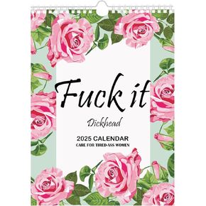 2025 New Year Fu-ck It Wall Calendar For Tired-Ass Women Calendar Swear Funny White Elephant Gag Party Christmas Gift