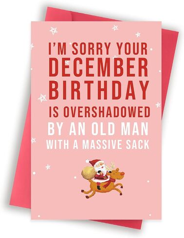 Huameigf Funny December Birthday Card for Women Men, Lovely Christmas Birthday Card Gift for Him Her, Sweet Xmas Card for Friends, I Am Sorry Your December Birthday Is Overshadowed in Saudi Arabia