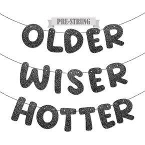 Birthday Decorations - Older Wiser Hotter Banner [Pre-Strung], Fufuddz Funny Shiny Glitter Happy Birthday Sign Champagne Gold Party Decor Supplies for Women Men 21st 25th 30th 40th 50th 60th 70th 80th