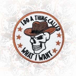 I Do A Thing Called What I Want 3 Inches Iron On/Sew On Embroidered Applique Patch for Clothes Backpacks Hats Inpsirational Funny DIY Skeleton Accessories Gifts for Mom Dad Friends Coworkers