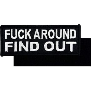 4" F* Around Find Out FAFO Embroidered Hook and Loop Patch, Funny Tactical Badge