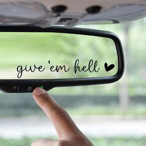 Give Em Hell Mirror Decal, Car Mirror Decal, Affirmation Car Sticker, Rear View Mirror Decal, Western Sticker, Trendy Mirror Sticker, Window Decal 2 Pack (Holographic)