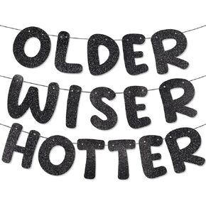 Set of 3 Pre-Strung Older Wiser Hotter Banner NO DIY Black Glitter Birthday Party Banner for Women & Men 30th 40th 50th 60th 70th 80th Birthday Party Decorations Birthday Party Sign
