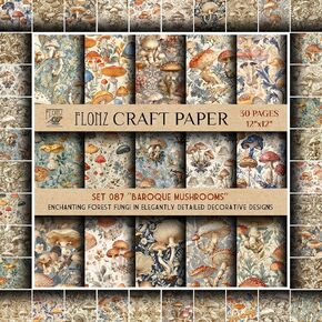 Scrapbook Paper (30 pages 12"x12") Baroque Mushrooms: Enchanting Forest Fungi in Elegantly Detailed Decorative Designs FLONZ Vintage Styled Double Sided Paper Pad for Craft