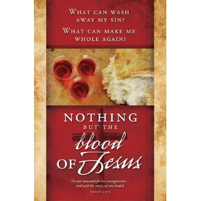 Warner Press Bulletin-Communion-Nothing But The Blood of Jesus