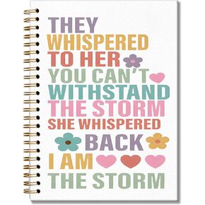 Inspirational gifts for women spiral notebook notebooks 5.5x8.3,They Whispered to Her You Can't Withstand the Storm She Whispered Back I Am The Storm，strong women gifts