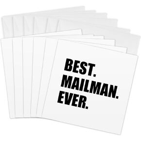 Best Mailman Ever, gift for favorite mail man - Greeting Card, 6 x 6 inches, single (gc_185010_5)