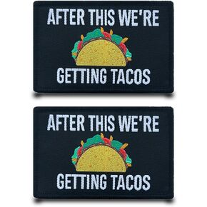 2 Pcs After This We're Getting Tacos Funny Patch Emblem Tactical Embroidered Fastener Hook & Loop Applique Military Flag Patches for Clothes,Jeans,Jacket,Hats Backpacks,Vest,Bags,Caps