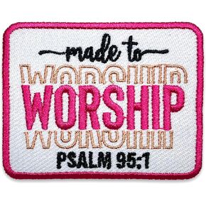 Made to Worship Psalm 95:2 Patch 3 Inches Iron On/Sew On Embroidered Applique Patch for Clothes Backpacks Hats, Funny Christian Religious Bible DIY Accessories Gifts for Mom Dad Friends Coworkers
