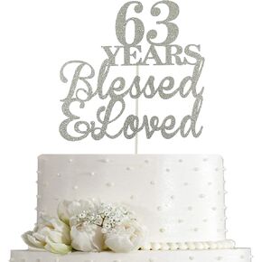 JIEEIN 63 Years Blessed & Loved Cake Topper for 63rd Birthday, Wedding Anniversary Party Decorations - Double Sided Silver Glitter