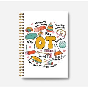 Occupational Therapy Notebook Journal - Occupational Therapy Gifts, OT Gifts, Occupational Therapist Gifts, Therapist Office Must Haves, Spiral Notebook 5.5x8.3