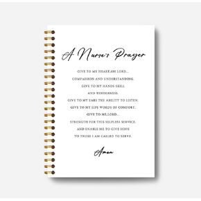 Nurse Nursing Notebook - Nurse Appreciation Gifts, Registered Nurse RN Gifts, School Nurse Gifts, Nurse Practitioner Gifts, Nurse Office Supplies, a Nurse's Prayer Spiral Notebook 5.5x8.3