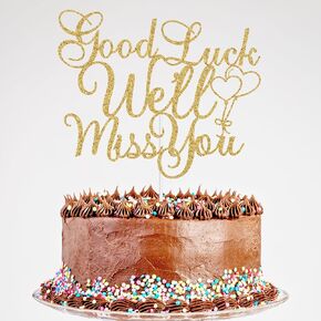 Glitter Good Luck We'll Miss You Cake Topper - Farewell Cake Topper, Retirement Cake Topper, Going Away Class of 2024 Graduation Party Decorations Gold