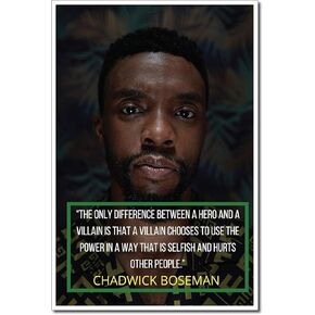 Chadwick Boseman Poster Quote “The only difference between a hero and a villain is that a villain chooses to hurt." Motivational Educational Inspirational 12-Inches by 18-Inches Print Art CAP00085